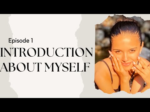 Episode 1: Introduction About Myself - Salome Luspariani / სალომე ლუსპარიანი